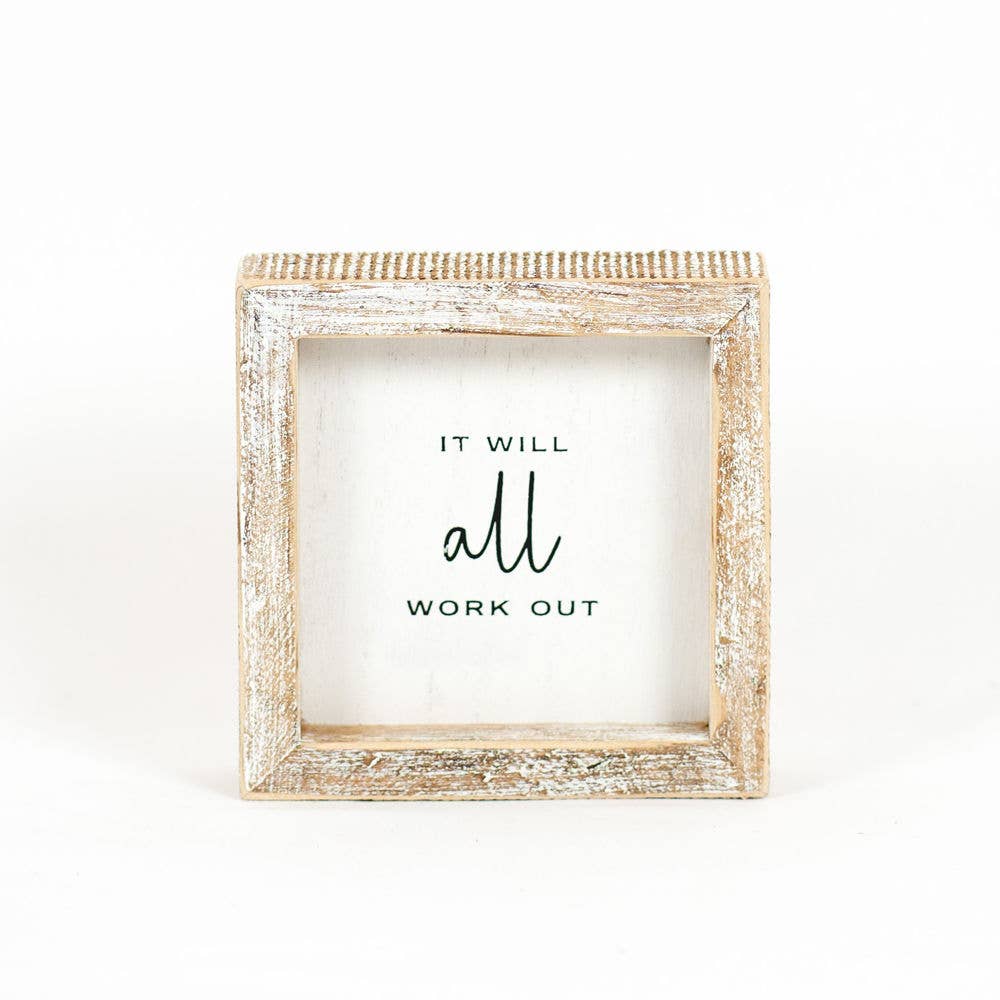 It will all work out wood sign