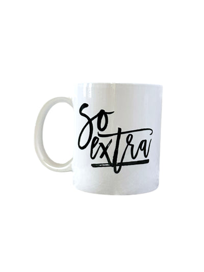 So Extra Coffee Mug