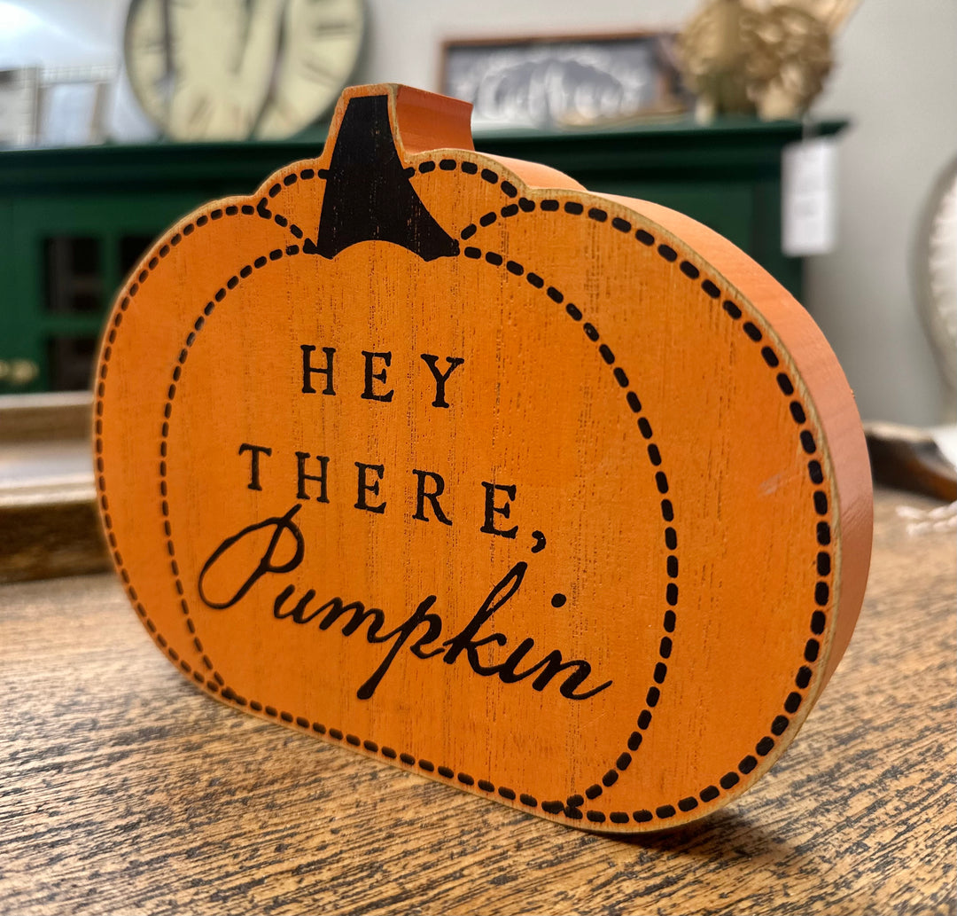 Hey There Pumpkin shelf sitter
