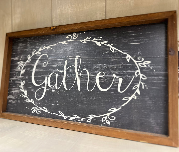 Gather wood sign