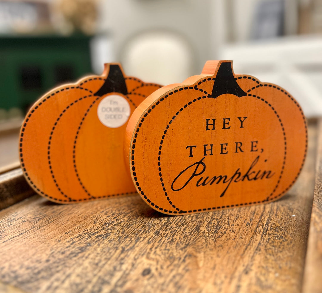 Hey There Pumpkin shelf sitter
