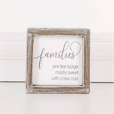 Families are like fudge… wood sign