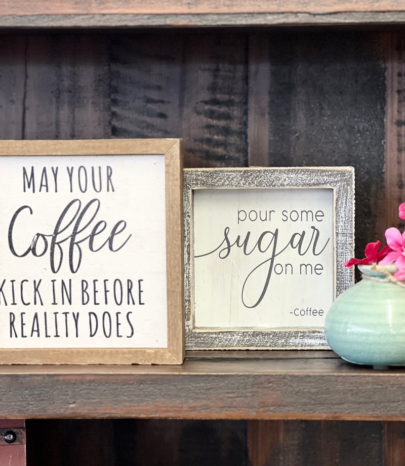 Pour some sugar on me… wood sign